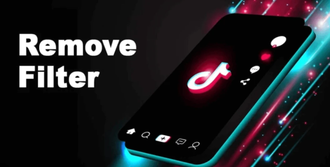 How to Remove Tiktok Filter